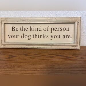 Inspirational Dog Quote Wall Art.